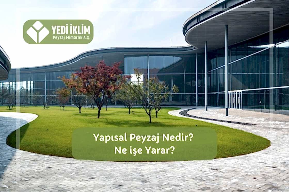 Yapısal Peyzaj Nedir